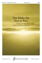 You Make the Sun to Rise SATB choral sheet music cover
